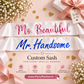 Personalised Sash for Birthday Sash, Bachelorette, Baby shower Sashes -Customise with any text