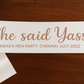 Personalised Sash - Customise with any text