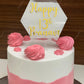 Personalised Acrylic cake topper for wedding,Engagement, baby shower and Birthday parties